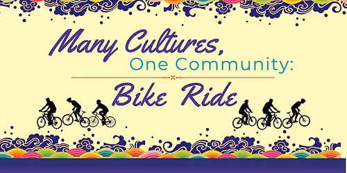 Many Cultures, One Community Bike Ride