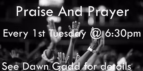 Praise And Prayer