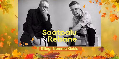 Lauri Saatpalu ja Peeter Rebase hingedep\u00e4eva kontsert