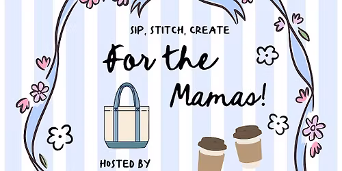 For the Mamas