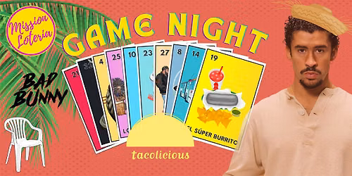 Mission Loter\u00eda Game Night: Bad Bunny Night at Tacolicious Marina
