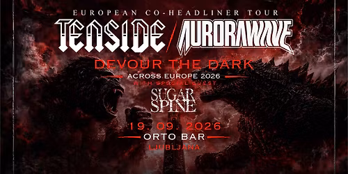 19.9. Tenside, Aurorawave, Sugar Spine - Orto bar