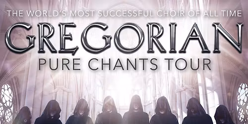 Gregorian at Keswick Theatre