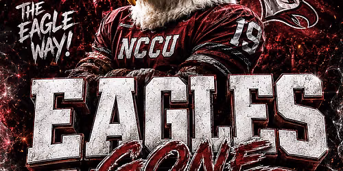 Eagles Gone Wild: Homecoming Finale