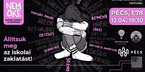 P\u00e9cs kimondja: NEM OK\u00c9 az iskolai zaklat\u00e1s!\ud83d\udda4Dar\u00e1zs c. sz\u00ednh\u00e1zi el\u0151ad\u00e1s \u00e9s kerekasztal-besz\u00e9lget\u00e9s