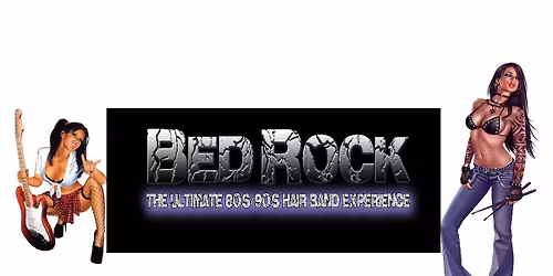 BedRock "80's Hairband Rock Experience" at 1405 Saloon