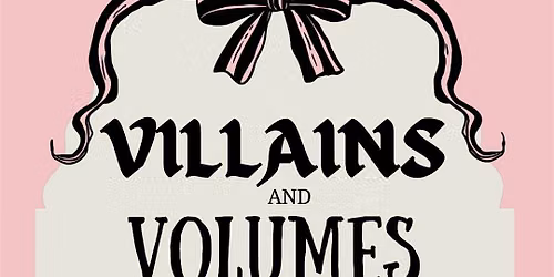 Villains & Volumes
