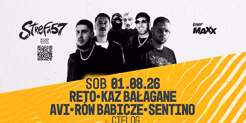 RETO & KAZ BA\u0141AGANE & AVI & SENTINO & R\u00d3W BABICZE & CIELOG | STREFA 57 | SB 01.08.26
