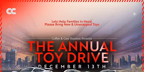 Coffee & Cars Houston | The Annual Toy Drive | Dec 13