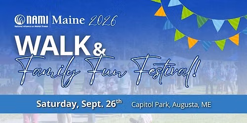 2026 NAMI Maine Walk & Family Fun Festival!