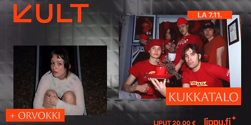 KULT Live: Kukkatalo + Orvokki