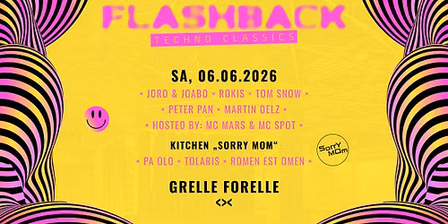 FLASHBACK - Techno Classics @ Grelle Forelle, Vienna