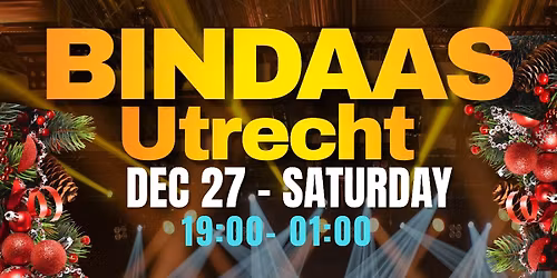 BINDAAS UTRECHT - DEC - CHRISTMAS EDITION