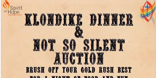 Klondike Dinner and Not So Silent Auction