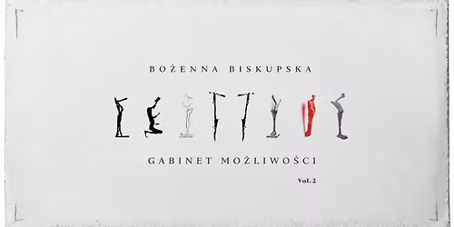 Wystawa: Bo\u017cenna Biskupska: Gabinet Mo\u017cliwo\u015bci Vol. 2