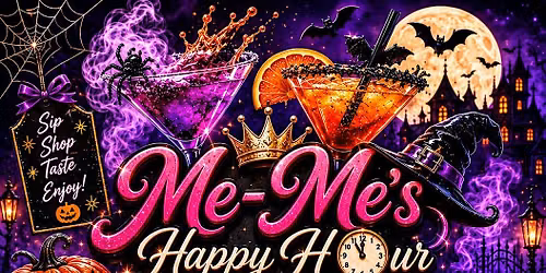 Me-Me\u2019s Happy Hour Halloween Tasting and Pop Up Shop