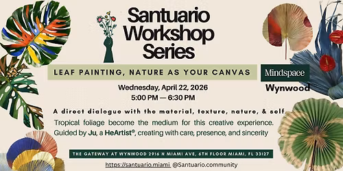 Santuario Workshop Series \u2014 Leaf Painting