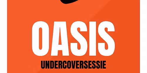 Oasis Undercoversessie | De Theaterbakkerij