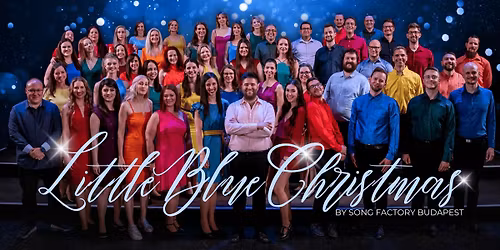 Little Blue Christmas | Song Factory Budapest