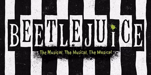 Beetlejuice - The Musical - Davenport