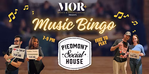 MOR Music Bingo @ Piedmont Social House - Charlotte, NC