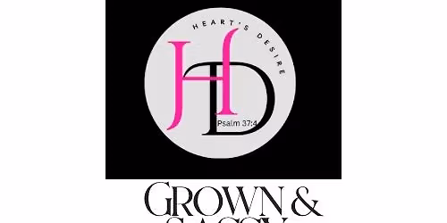 Grown & Sassy Heart\u2019s Desire 21st Anniversary