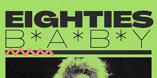 80s BABY - SMALL-TOWN BOYS DJ TEAM