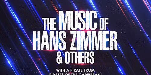 The Music of Hans Zimmer & Others - Live Konsert AVLYST!