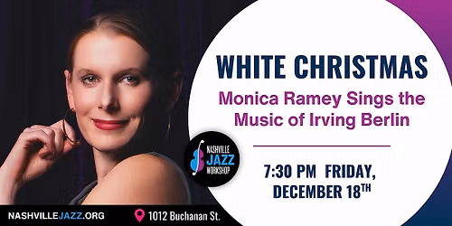 White Christmas: Monica Ramey Sings the Music of Irving Berlin