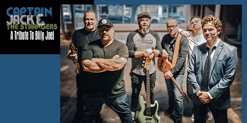 Captain Jack & The Strangers: A Tribute to Billy Joel 