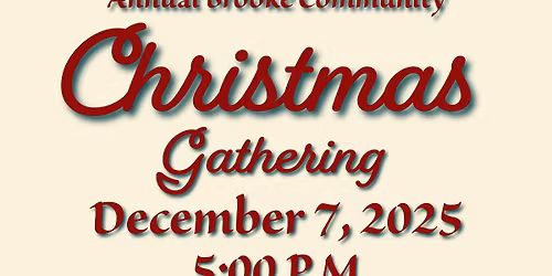 Annual Brooke Community Christmas Gathering