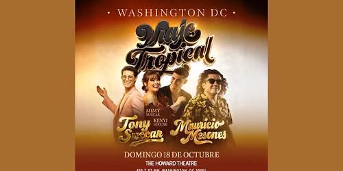 Viaje Tropical with Tony Succar, Mauricio Mesones, Mimy Succar y Kenyi S...