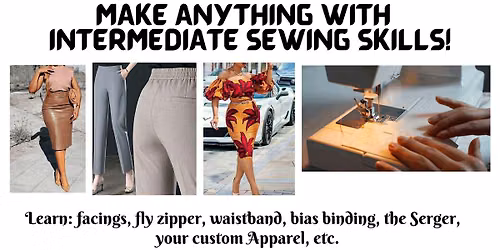 4-session INTERMEDIATE Level Top or Bottom Sewing Classes .