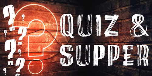 Pub Quiz & Supper