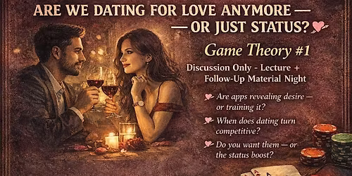 Is Modern Dating about Love? Status? or Desire?