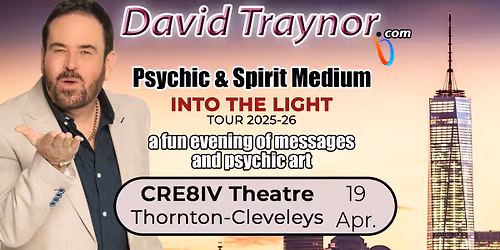An evening of clairvoyance with Psychic & Spirit Medium David Traynor - Cre8iv Little Theatre.