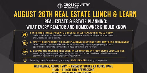 Real Estate Lunch and Learn - Topic: Real Estate and Estate Planning