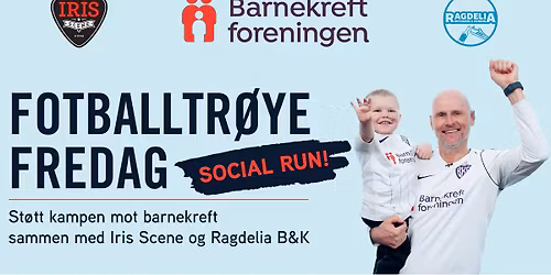 Fotballtr\u00f8yefredag med Iris Scene & Ragdelia B&K