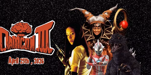 DAMCON 3: Kaiju & Tokusatsu Convention