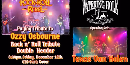Rock n' Roll Double Header at Watering Hole Saloon, NB, TX