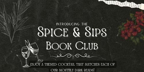 Spice & Sips Book Club \ud83d\udcda\ud83d\udd25\ud83c\udf78