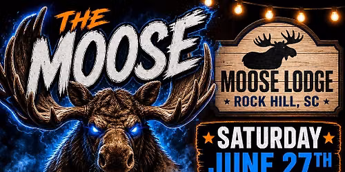 The Moose \ud83e\udece Is Loose BYOP At Moose Lodge Rock Hill