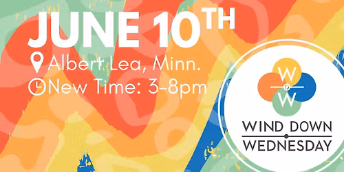 Wind Down Wednesday - June 10th, Downtown Albert Lea, MN