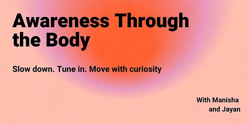 Awareness Through the Body