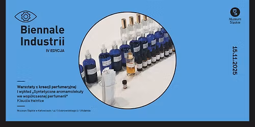 BIENNALE INDUSTRII \/ warsztaty z kreacji perfumeryjnej