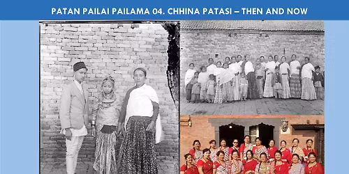 Patan Paailai Paailama 04. Chhina Patasi-Then and Now