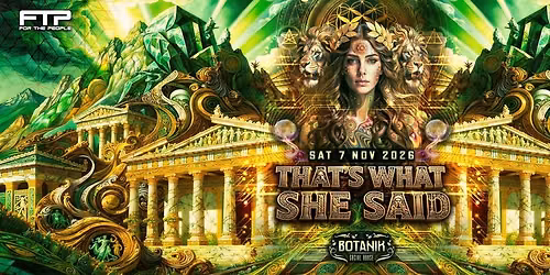 That's What She Said ft. Full DJane Lineup