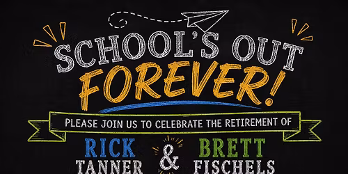 Retirement Party for Rick Tanner & Brett Fischels
