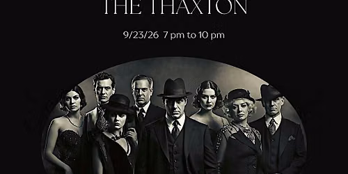 The Thaxton: A Night to Die For