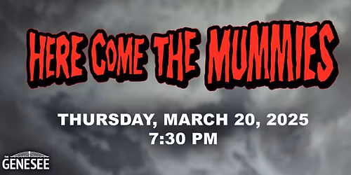 Here Come the Mummies